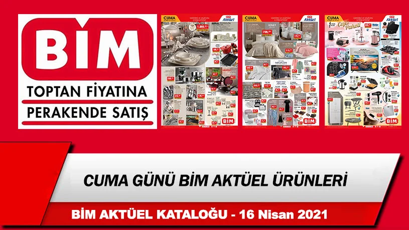 bim aktuel katalogu 16 nisan 2021 cuma bim katalogunda neler var