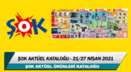 ŞOK Aktüel 21 – 27 Nisan 2021 Kataloğu – ŞOK kataloğunda neler var?