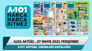 A101 Aktüel 27 Mayıs 2021 Kataloğu – A101 Haftanın İndirimli Ürünleri