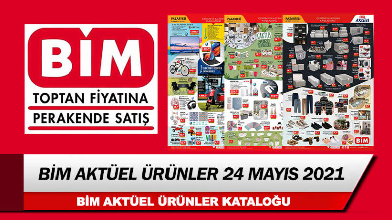 BİM Aktüel 24 Mayıs 2021 Kataloğu – BİM kataloğunda neler var?