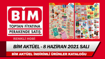 BİM Aktüel Kataloğu 8 Haziran 2021 – BİM Aktüel ürünleri neler?