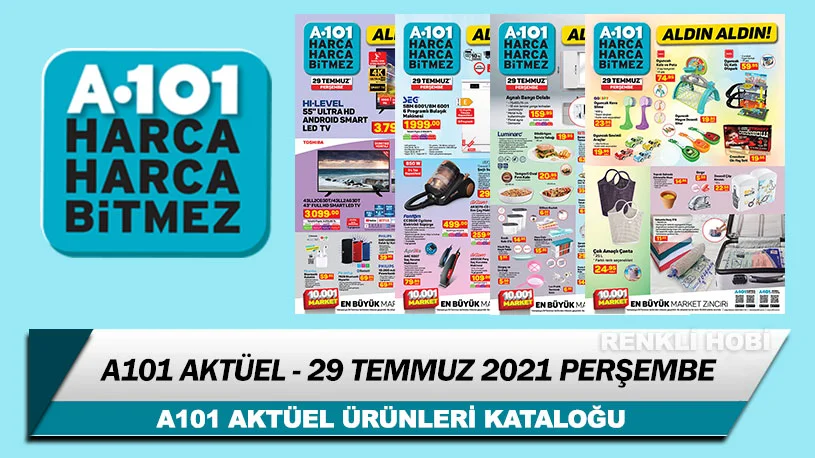 a101 aktuel 29 temmuz 2021 persembe RENKLIHOBI 1