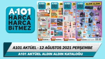 A101 Aktüel 12 Ağustos 2021 – A101 Aldın Aldın Kataloğu