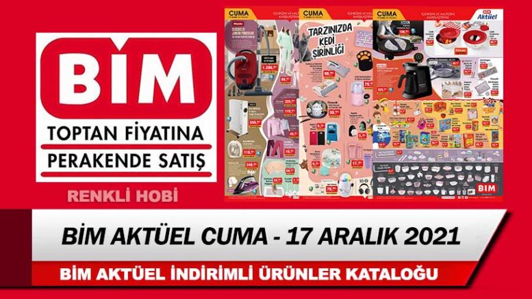 BİM Aktüel 17 Aralık 2021 Ürünleri – Giyim, Ev Tekstili, Mutfak Eşyaları, Elektrikli Aletler