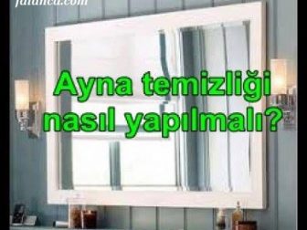 Ayna Nasıl Temizlenir?