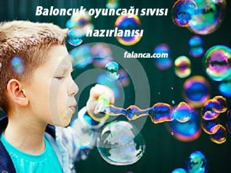 Baloncuk Oyuncağı sıvısı hazırlanışı