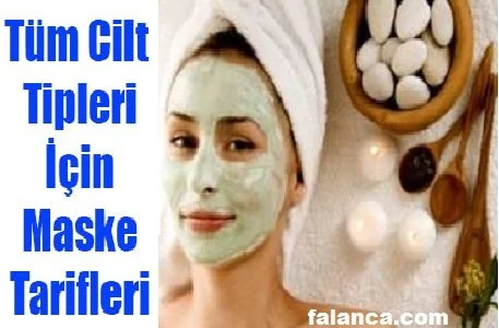 cilt tiplerine gore maskeler